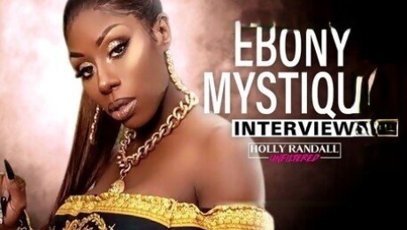 Ebony Mystique: Loving Big Dicks